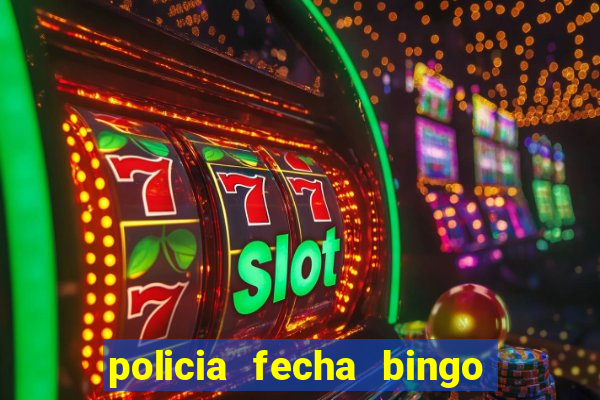 policia fecha bingo em alphaville