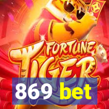 869 bet