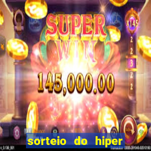 sorteio do hiper cap de hoje ao vivo