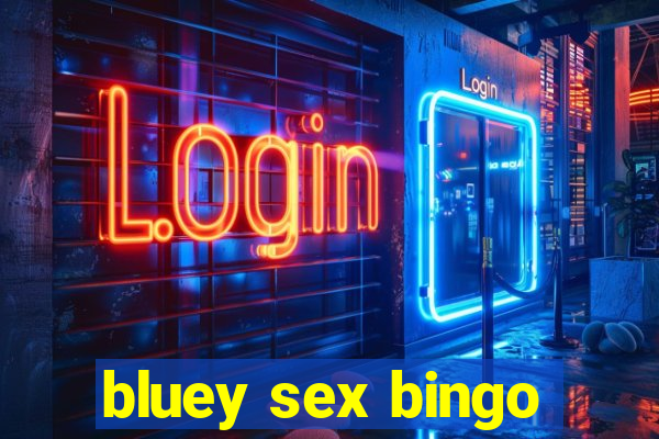 bluey sex bingo