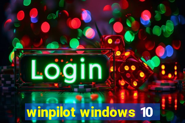 winpilot windows 10