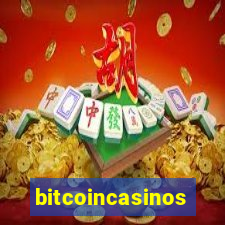 bitcoincasinos