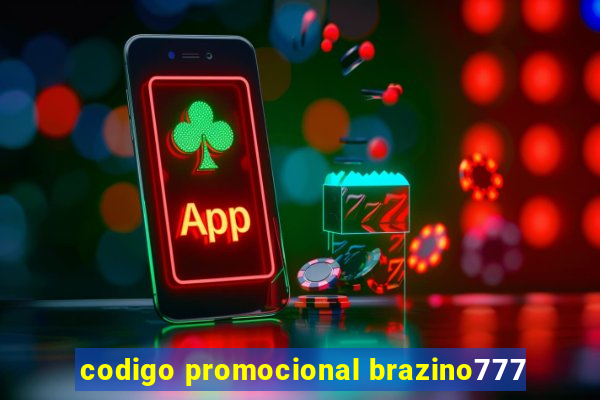 codigo promocional brazino777