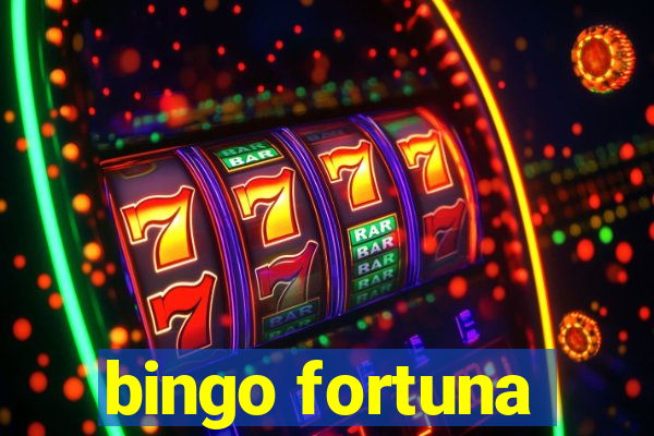 bingo fortuna