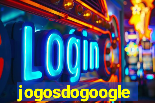 jogosdogoogle