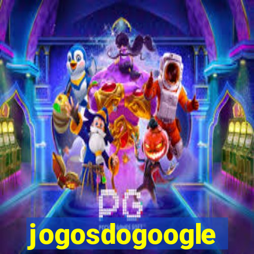 jogosdogoogle