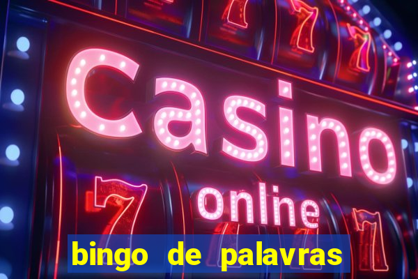 bingo de palavras 3 ano