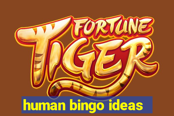 human bingo ideas