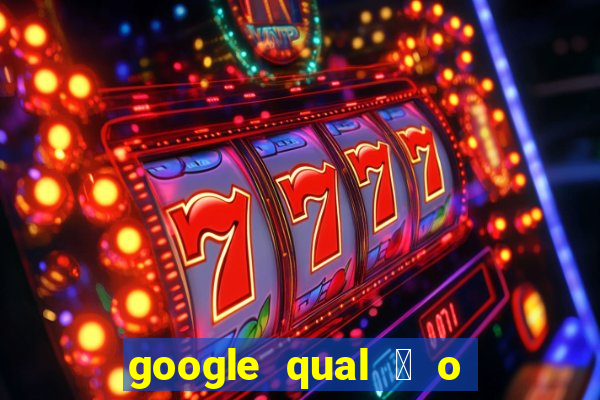 google qual 茅 o jogo de c****