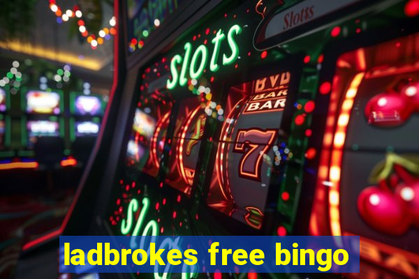 ladbrokes free bingo