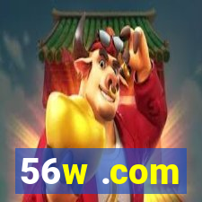 56w .com