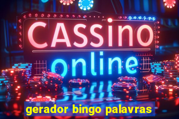 gerador bingo palavras