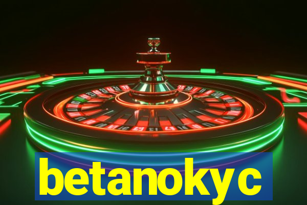 betanokyc