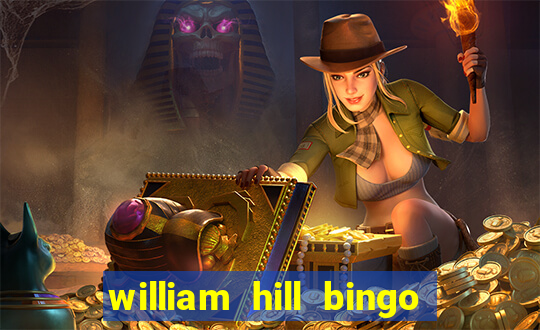 william hill bingo android app download