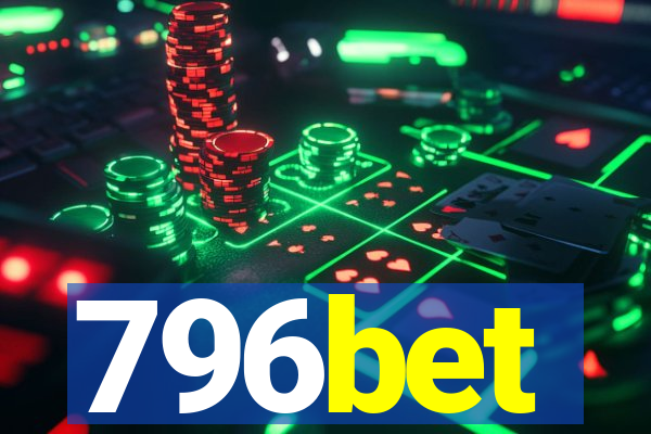 796bet