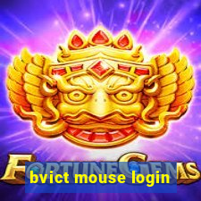 bvict mouse login