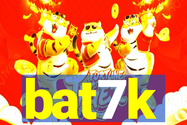 bat7k