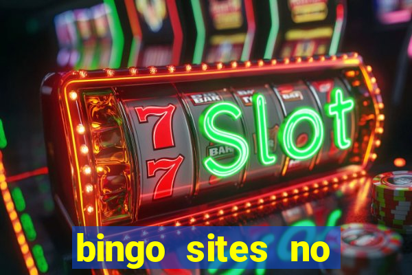 bingo sites no deposit not on gamstop