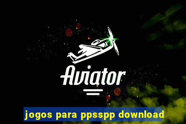 jogos para ppsspp download