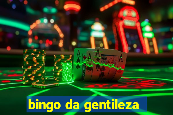 bingo da gentileza