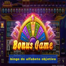 bingo do alfabeto objetivo