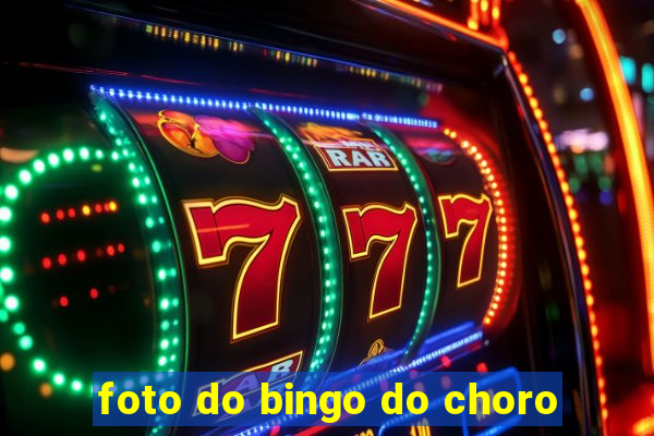 foto do bingo do choro