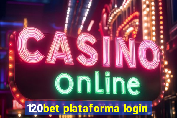 120bet plataforma login