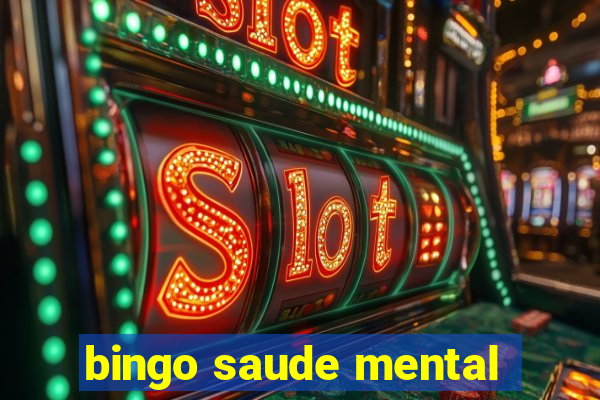 bingo saude mental