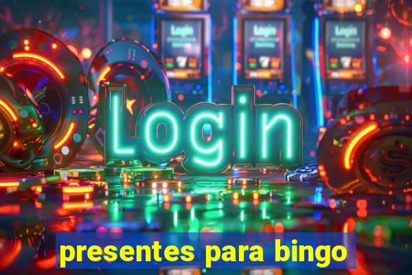 presentes para bingo