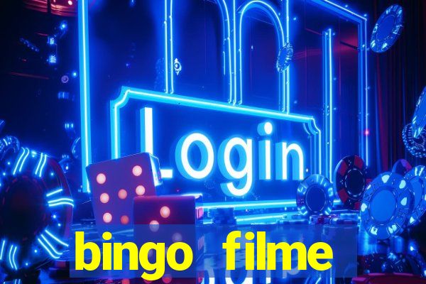 bingo filme assistir online