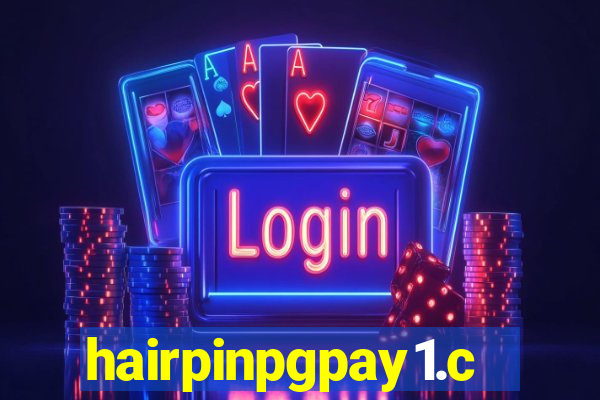 hairpinpgpay1.com