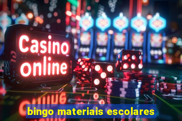 bingo materiais escolares