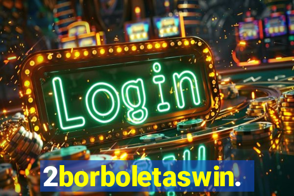 2borboletaswin.com