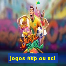 jogos nsp ou xci