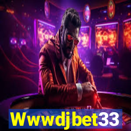 Wwwdjbet33